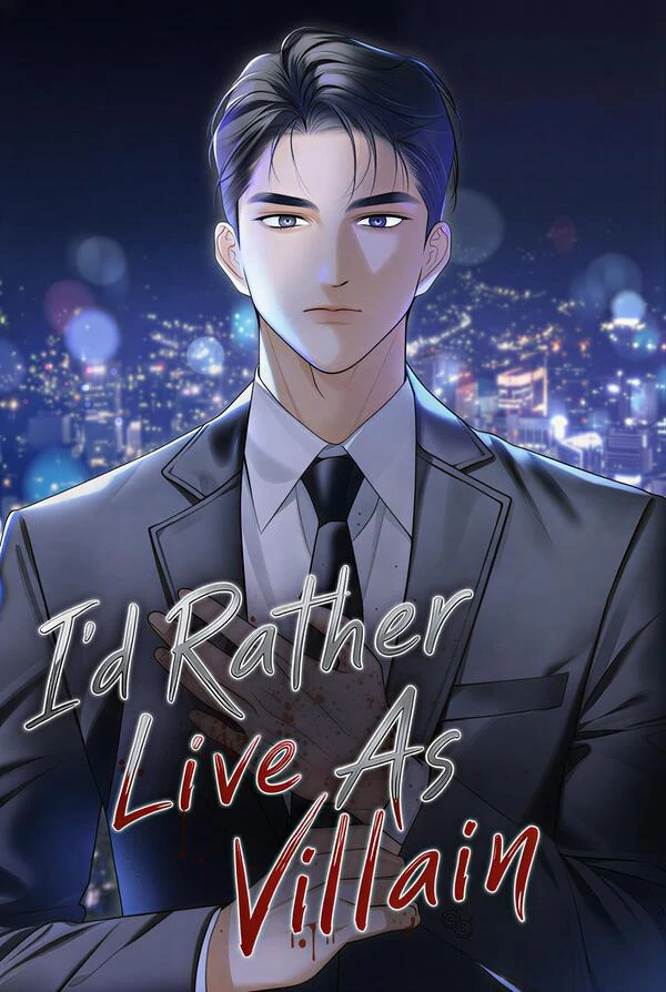 I'd Rather Live as a Villain